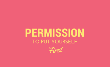 Put Yourself First