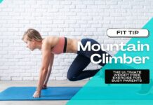 Mountain Climbers: The Ultimate Weight-Free Exercise for Busy Parents MOUNTAIN CLIMBER JC GUIDRY PERSONAL TRAINER