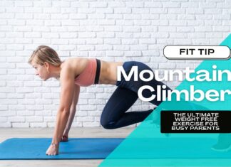 Mountain Climbers: The Ultimate Weight-Free Exercise for Busy Parents MOUNTAIN CLIMBER JC GUIDRY PERSONAL TRAINER